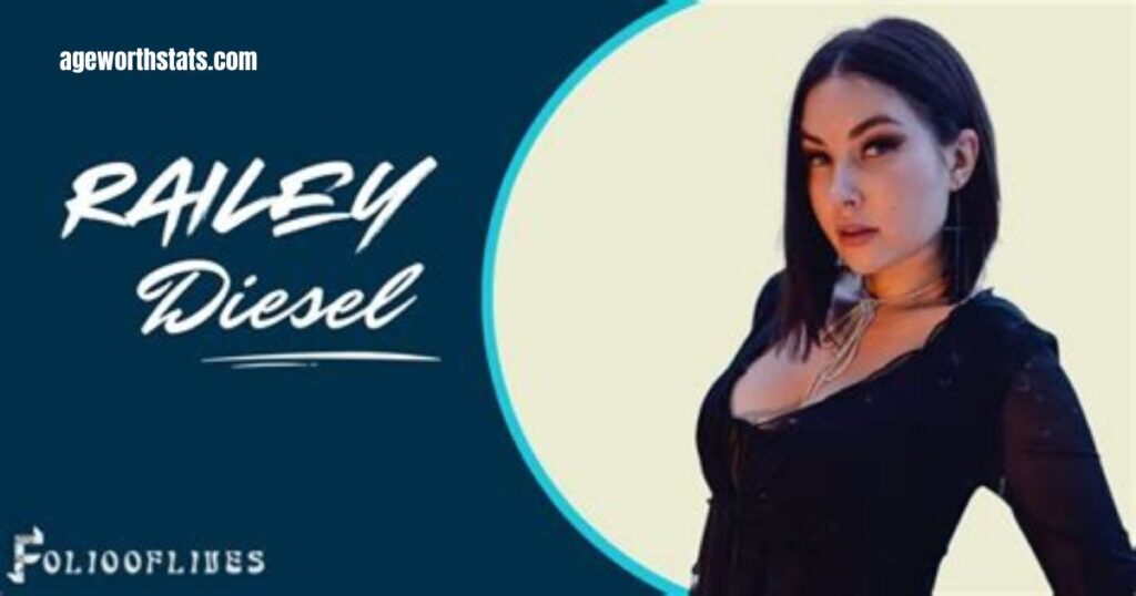 Who is Railey Diesel? 