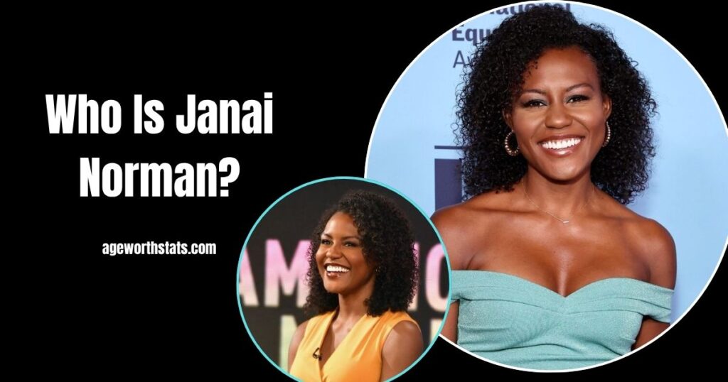 Janai Norman net worth