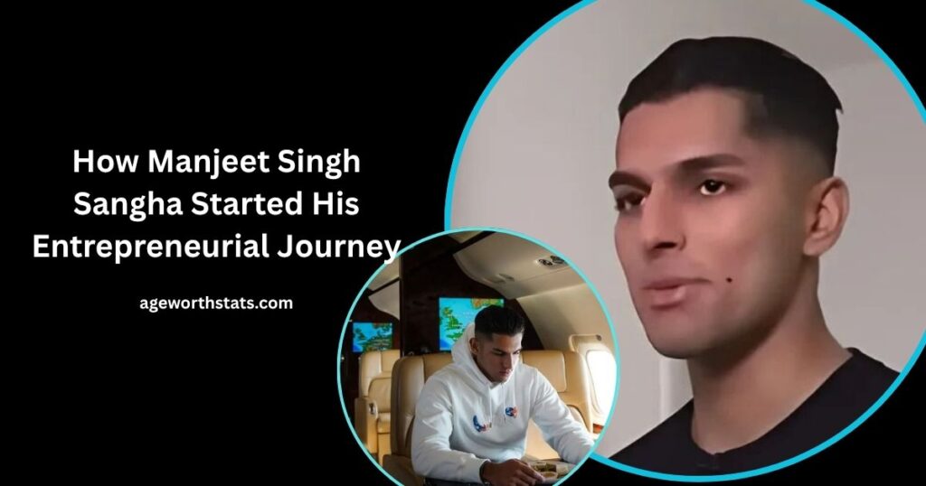 The Rise of Manjeet Singh Sangha Net Worth Journey