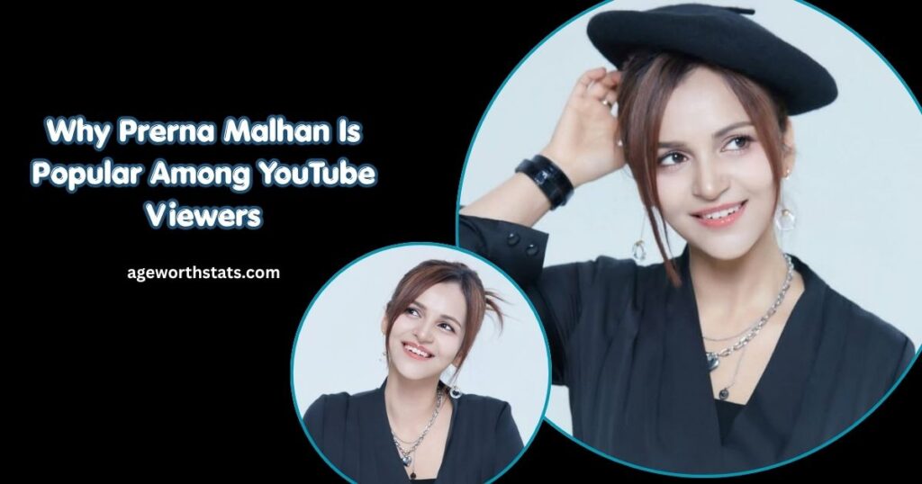 Prerna Malhan age
