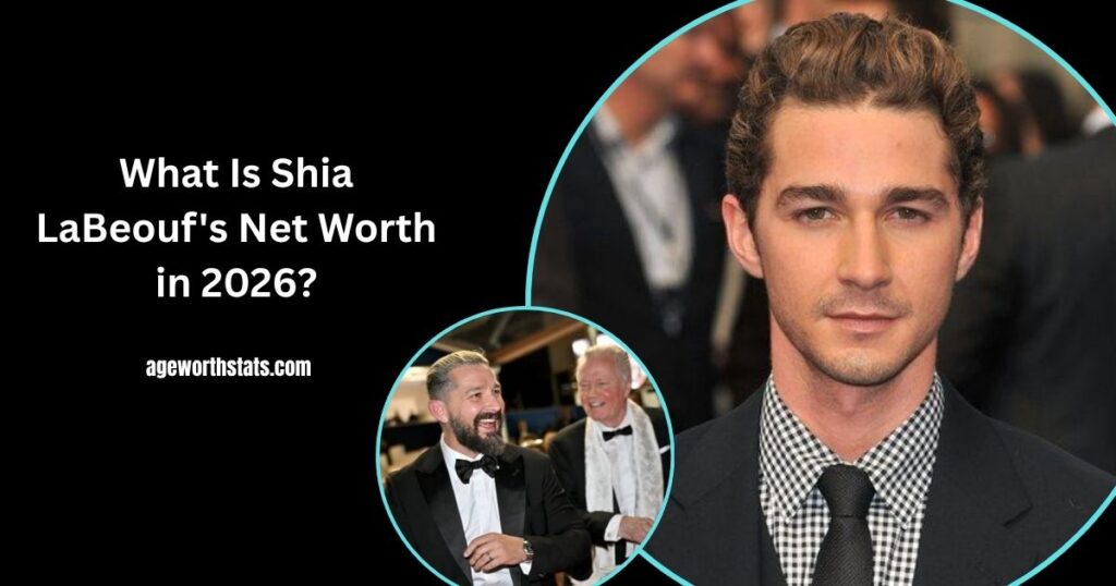 Shia LaBeouf net worth