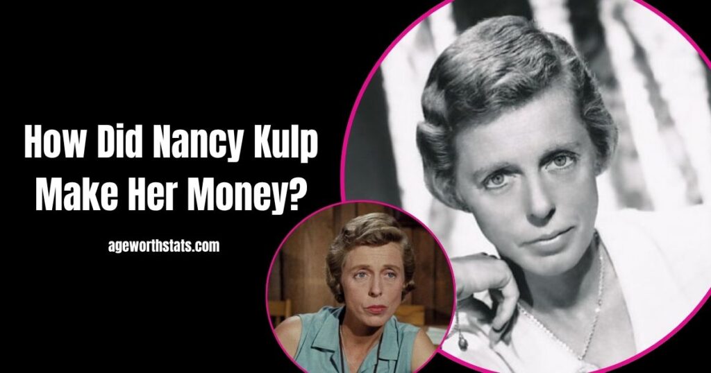 Nancy Kulp Net Worth 