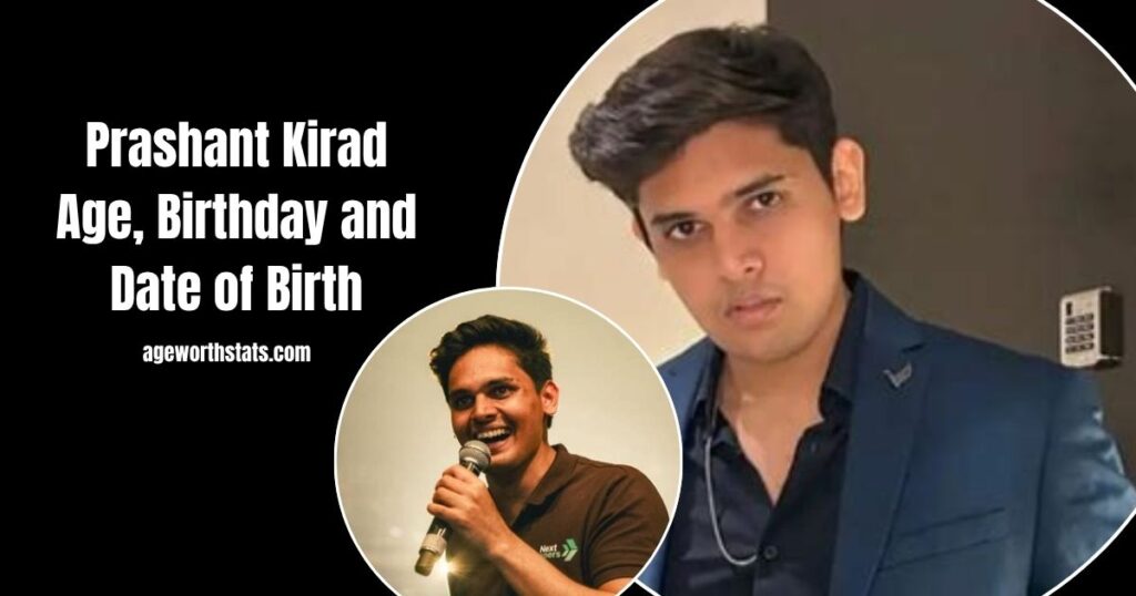 prashant kirad age