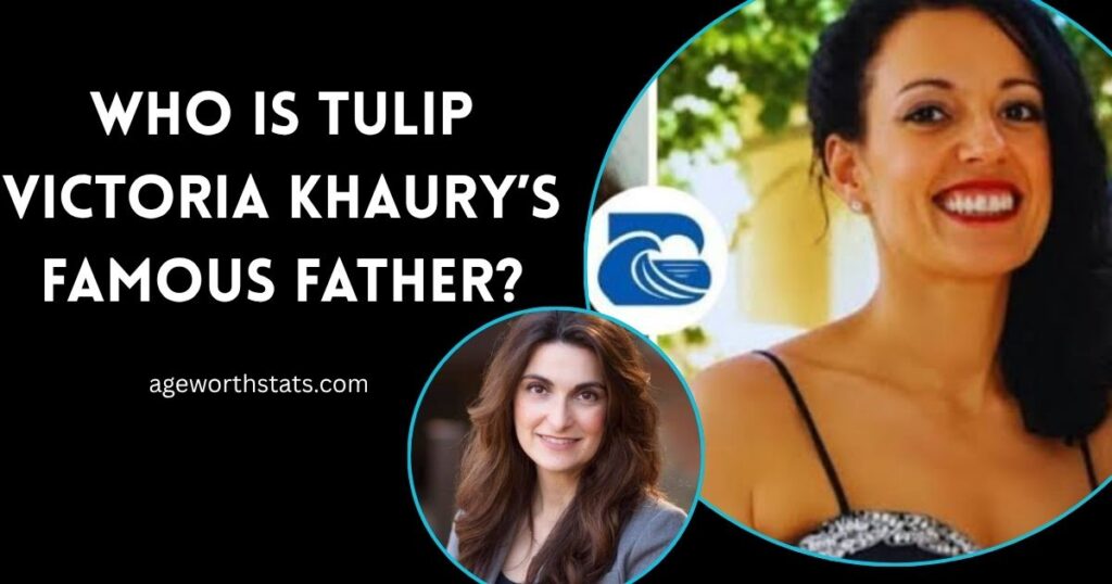Tulip Victoria Khaury today