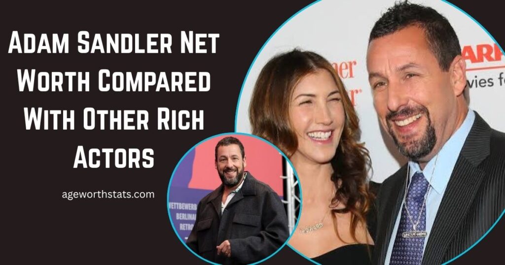 Adam Sandler net worth 2026