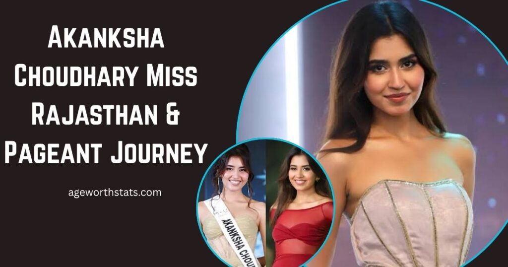 Akanksha Choudhary age 2026