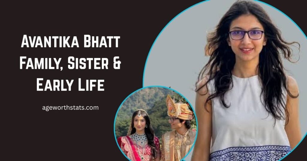 avantika bhatt age