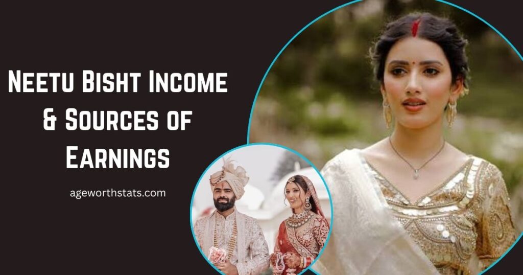 Neetu Bisht net worth
