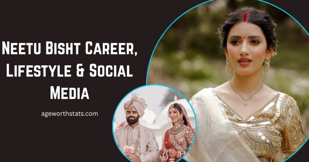 Neetu Bisht net worth