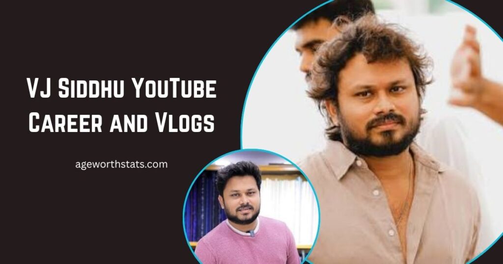 VJ Siddhu age