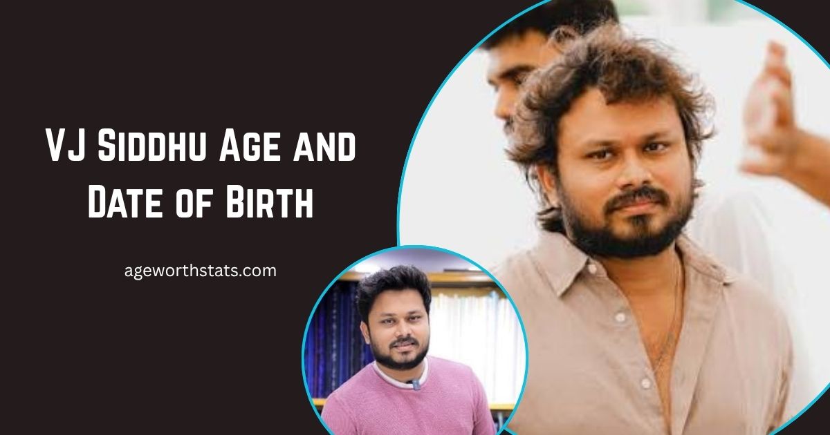 VJ Siddhu age